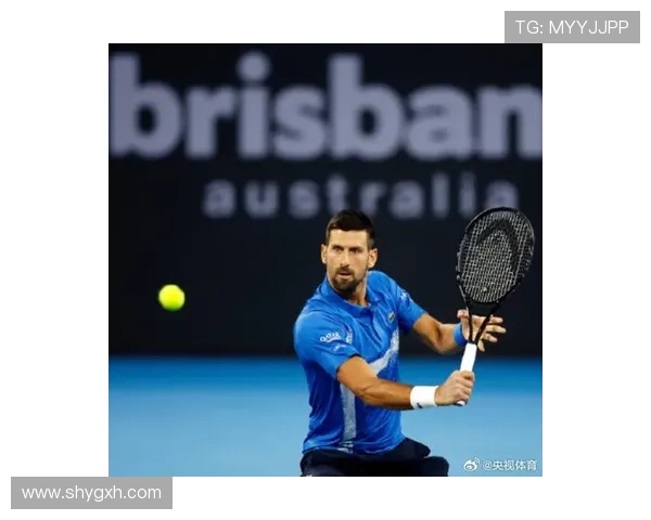 德约科维奇再创纪录携手新星领跑年终总决赛赛场风云再起